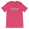 For a Good Time Call 121.5 T-Shirt - RadarContact