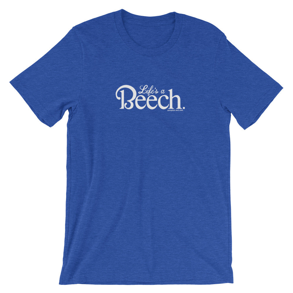 Life's a Beech T-Shirt - RadarContact