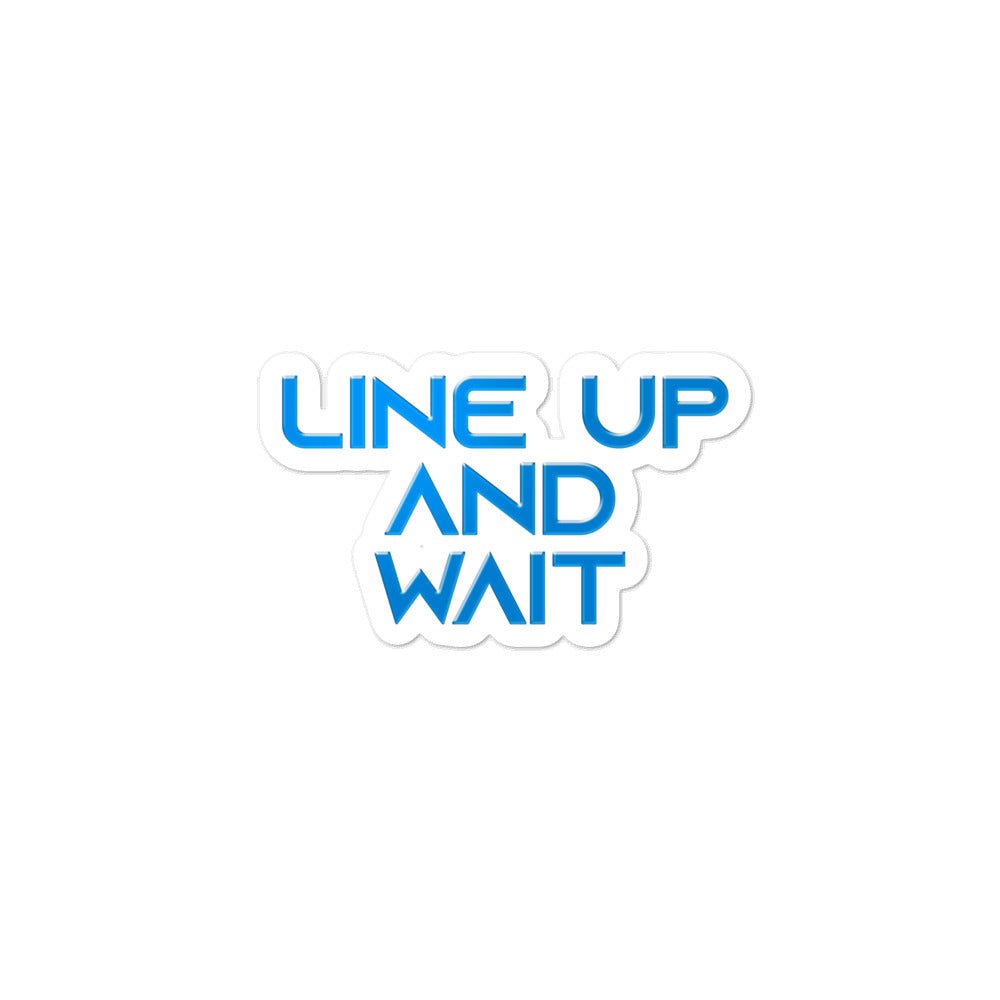 Line up and Wait Sticker - RadarContact