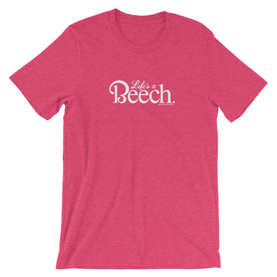 Life's a Beech T-Shirt - RadarContact