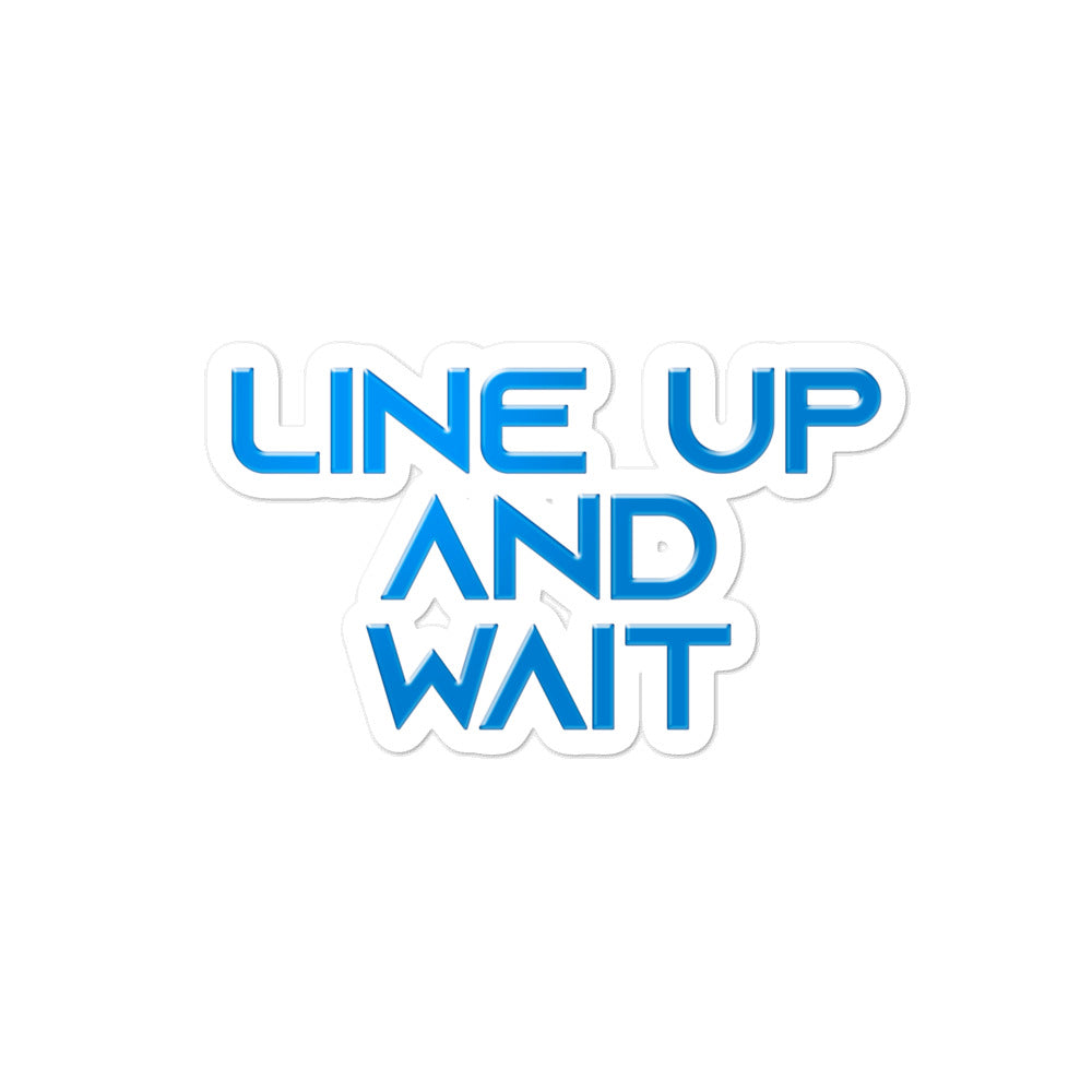Line up and Wait Sticker - RadarContact